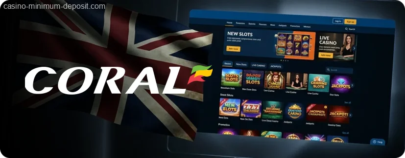 Unlock incredible £5 deposit bonuses verified by Coral Casino